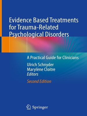 cover image of Evidence Based Treatments for Trauma-Related Psychological Disorders